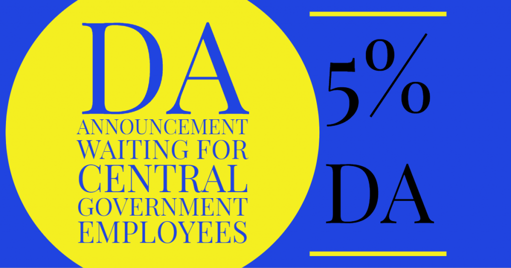 DA Announcement waiting for central government employees