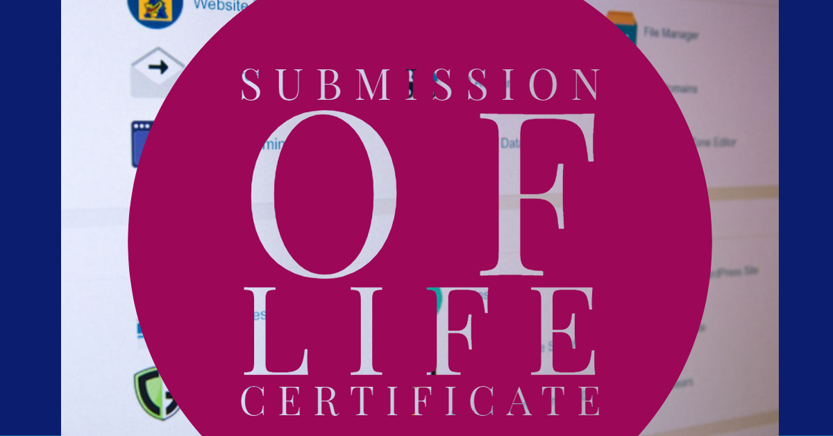Submission of Life Certificate for Pensioners CPAO
