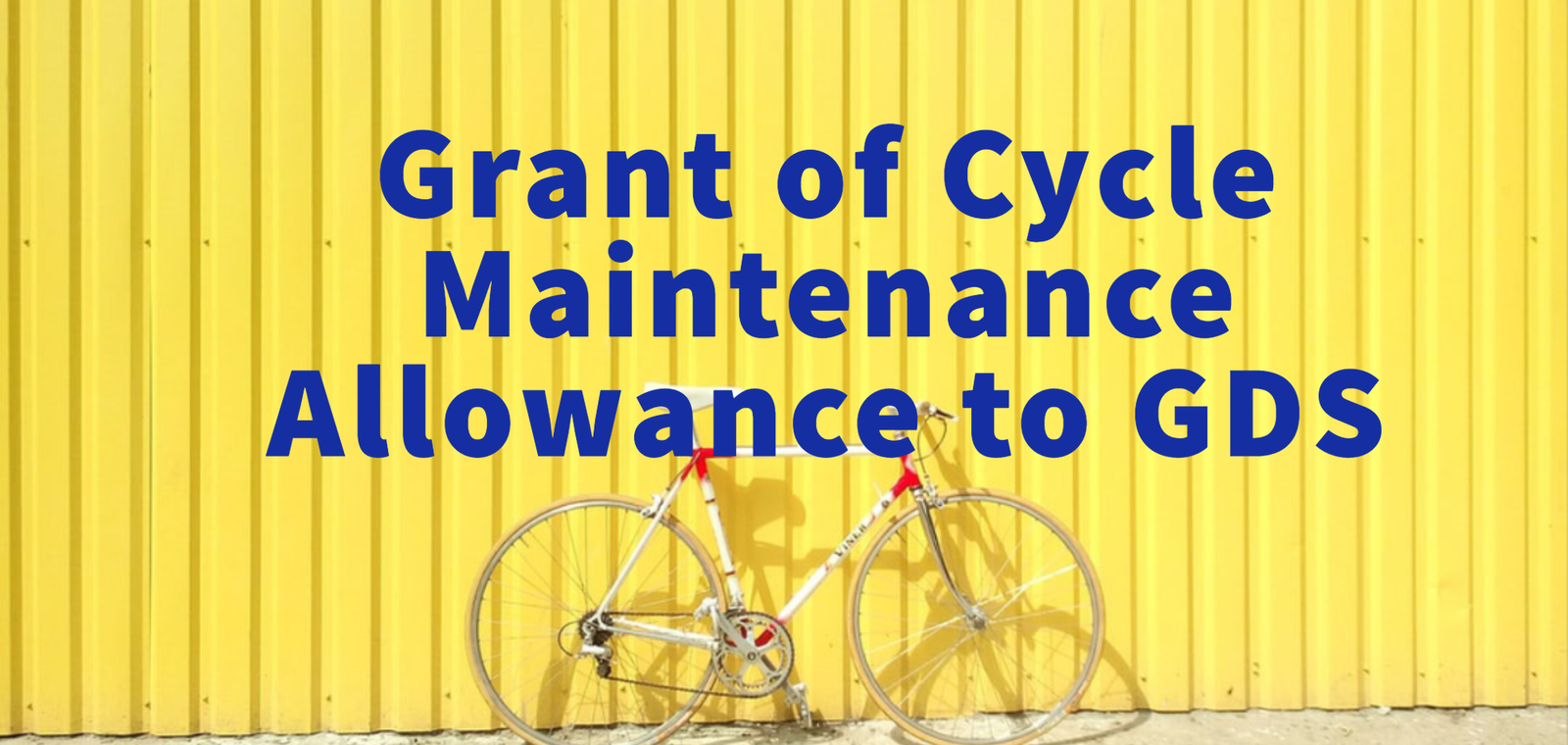GDS Cycle Maintenance Allowance