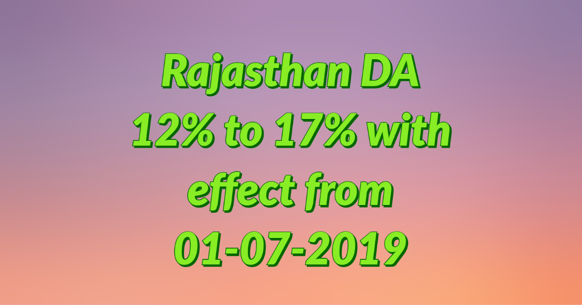Rajasthan DA July 2019
