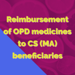 OPD medicines to CS (MA) beneficiaries Special Sanction in view of COVID-19
