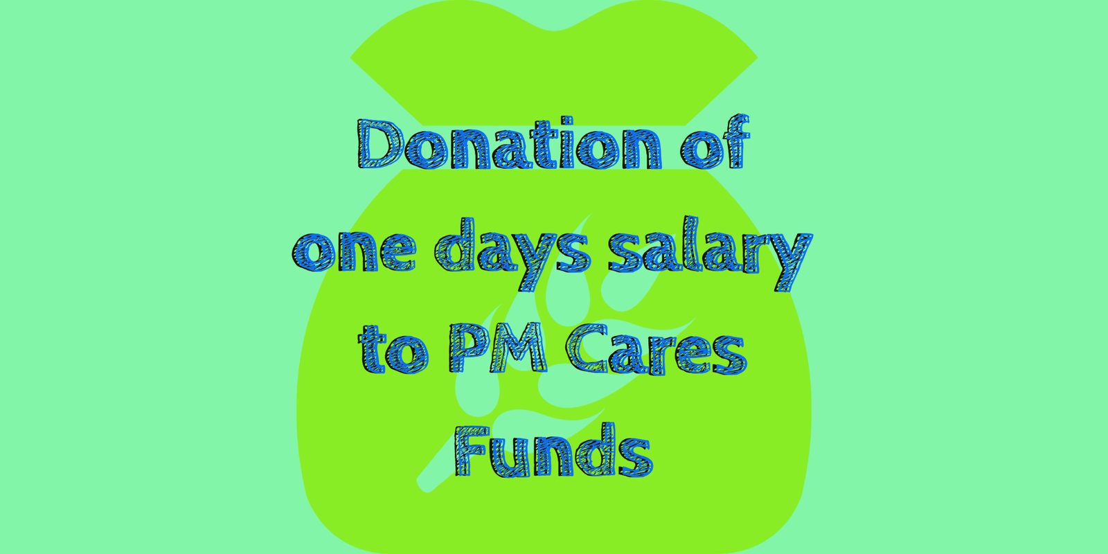 Donation of one day salary to PM cares funds