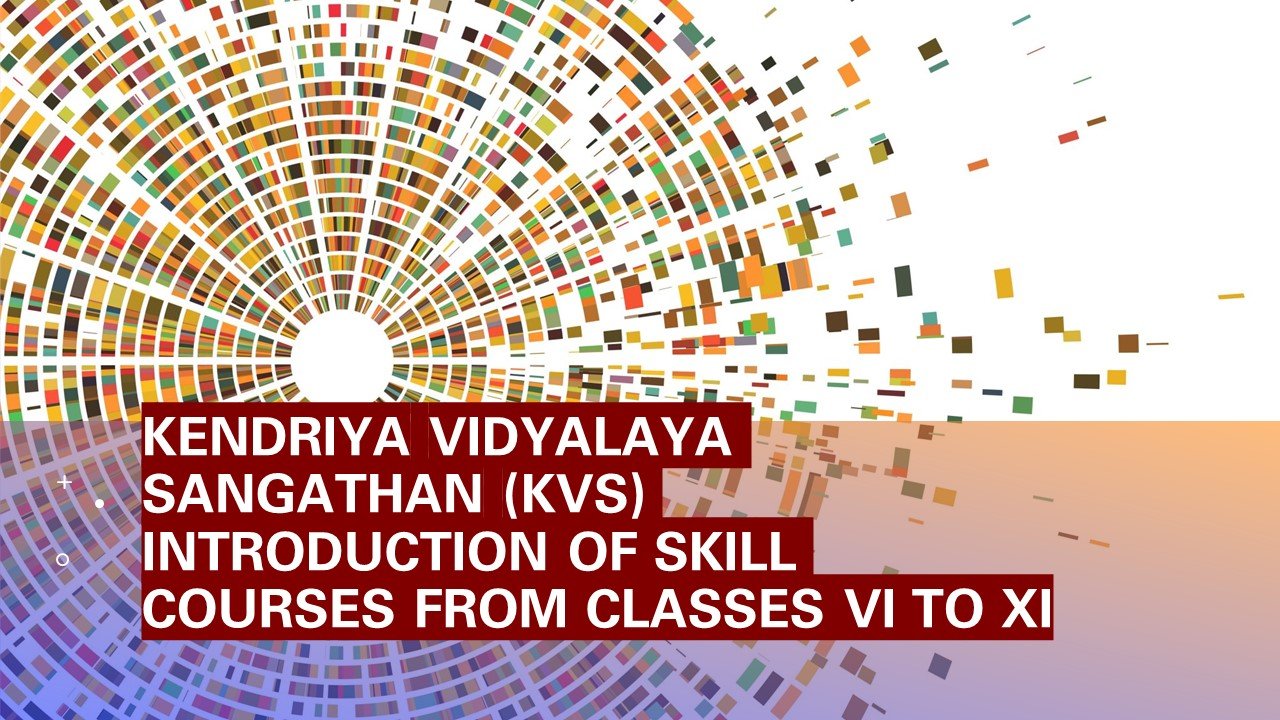 KVS Skill Course VI to XI