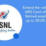 BSNL MRS Card of BSNL Retired employees up to 30.09.2020