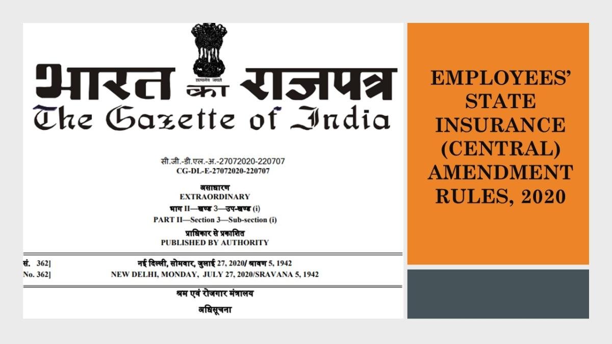 Employees’ State Insurance (Central) Amendment Rules, 2020