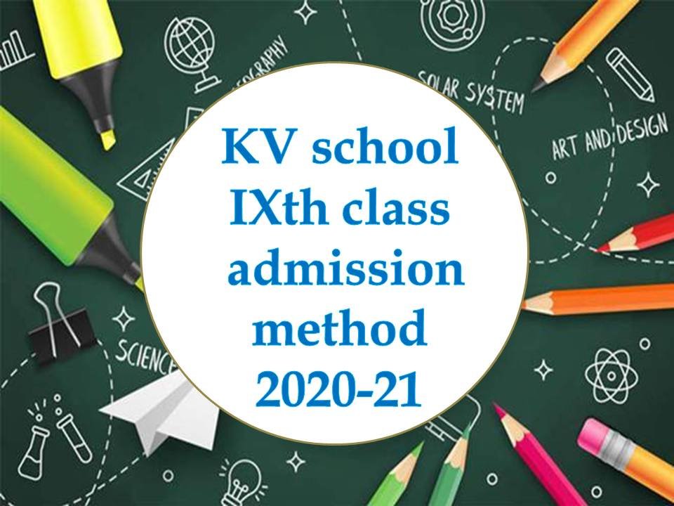 Kvs IXth Class admission 2020-21