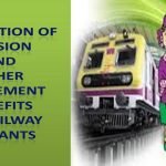 retirement benefits of Railway servant
