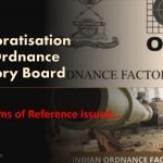 Corporatisation of Ordnance Factory Board