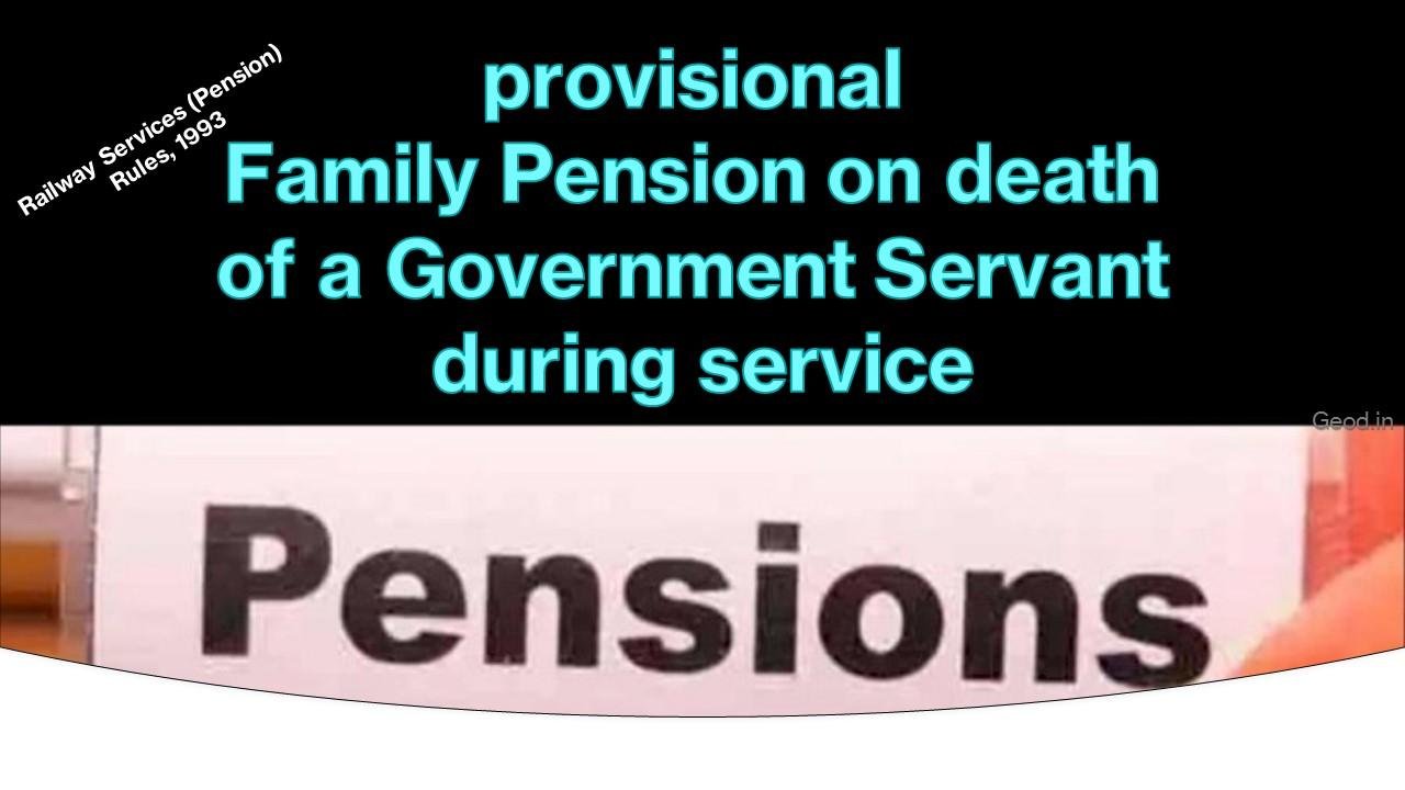 Family pension on death of a Government Servant during service