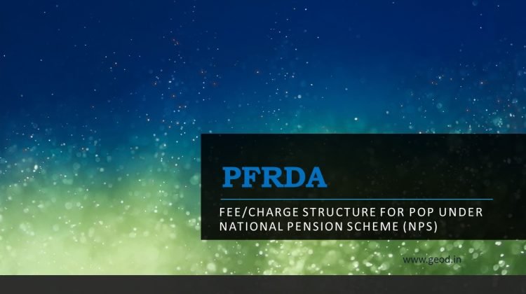 Fee/Charge structure for POP under National Pension Scheme (NPS)