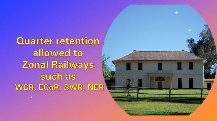 Quarter retention allowed to Railway