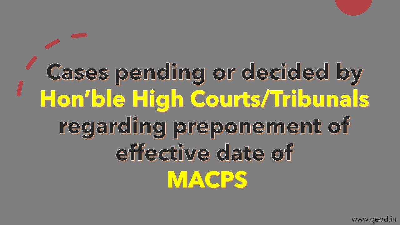 Preponement of effective date of Modified Assured Career Progression ...