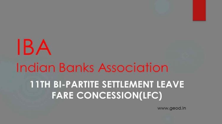 11th Bi-Partite Settlement Leave Fare Concession(LFC)