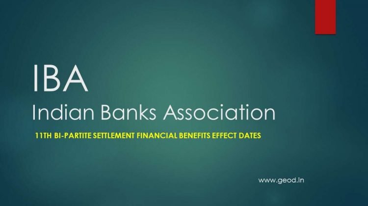11th Bi-Partite Settlement financial benefits effect dates