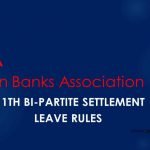 11th Bi-partite settlement Leave Rules 