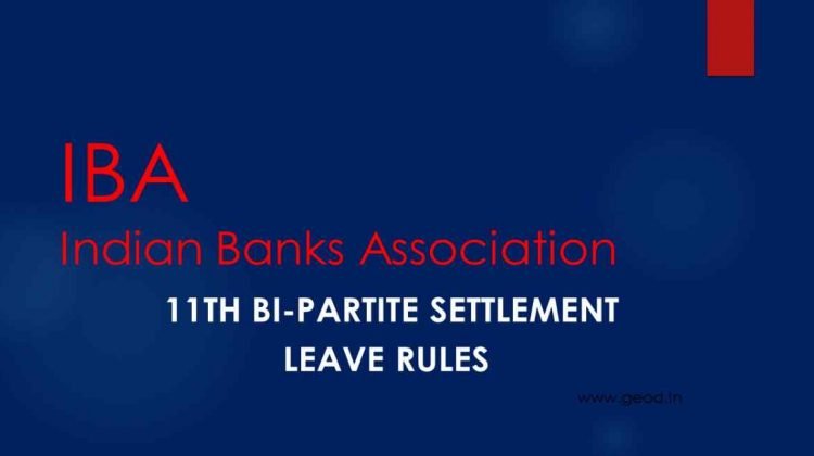11th Bi-partite settlement Leave Rules 