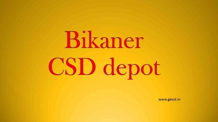 Bikaner CSD depot