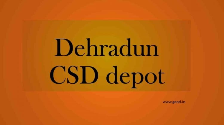Dehradun CSD depot