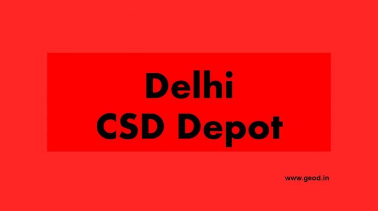 Delhi CSD depot
