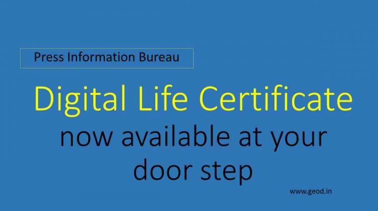 Digital Life Certificate now available at your door step
