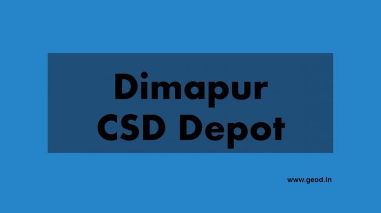 Dimapur CSD depot