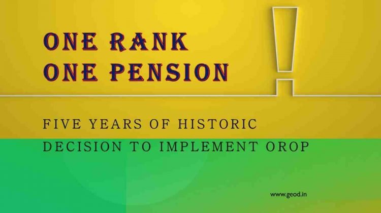 Five years of historic decision to implement OROP