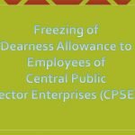 Freezing DA Central Public Sector Enterprises rates for IDA pay scales