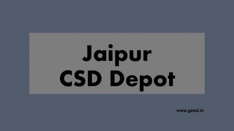 Jaipur CSD depot