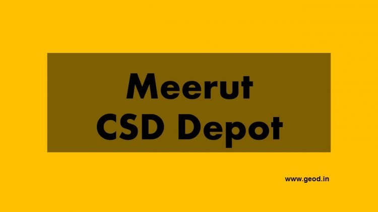 Meerut CSD Depot