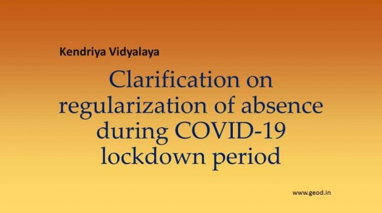 KVs Clarification absence during COVID-19