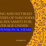 Serving and retired employees of Navodaya Vidyalaya Samiti for coverage under Old Pension Scheme