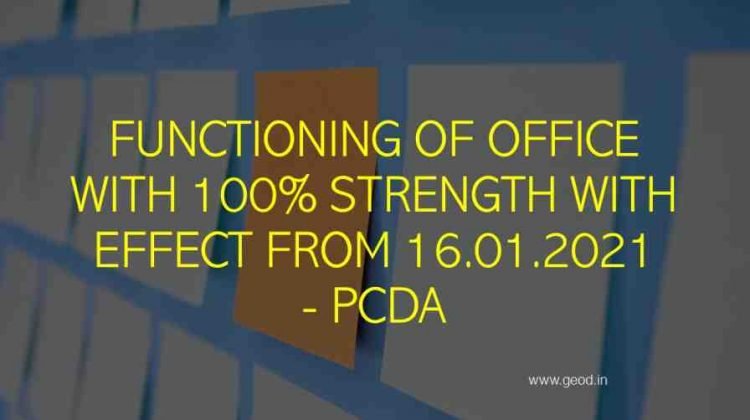 Functioning of office with 100% strength