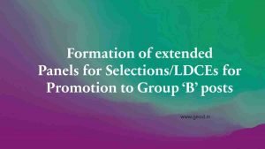 Formation Of Extended Panels For Selections/LDCEs For Promotion To ...