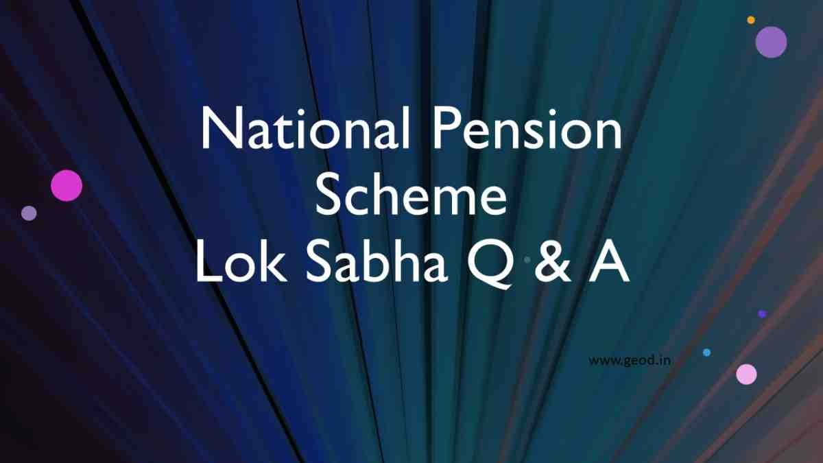 national-pension-system-nps-lok-sabha-q-a