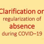clarification on regularization of absence during COVID–19