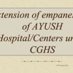 Extension of empanelment of AYUSH Hospital/Centers under CGHS