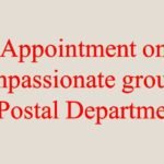 Appointment on compassionate grounds - Postal Department