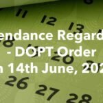 Attendance Regarding - DOPT Order on 14th June, 2021