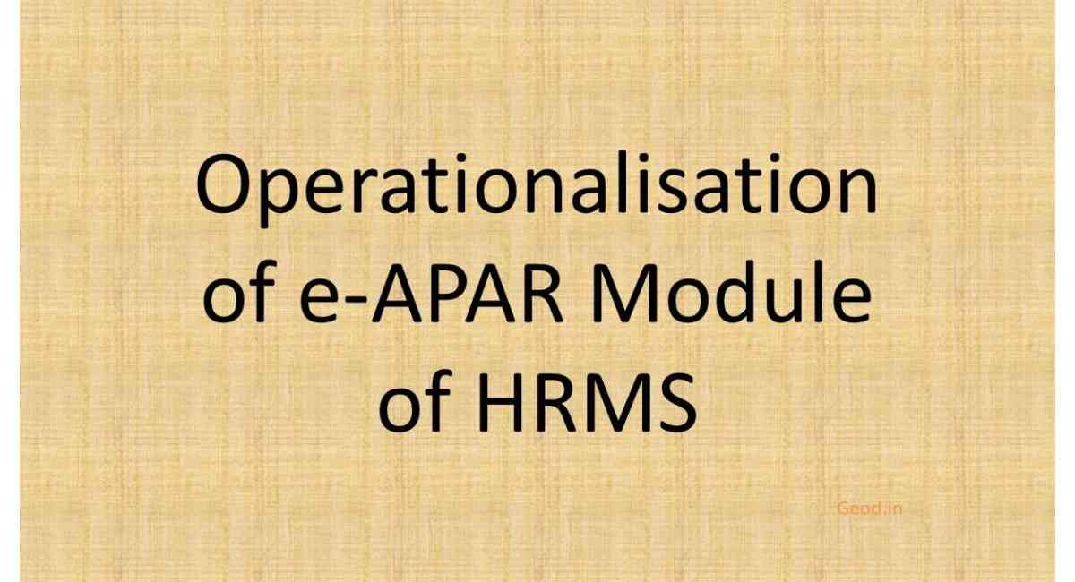 [PDF] Operationalisation of e-APAR Module of HRMS