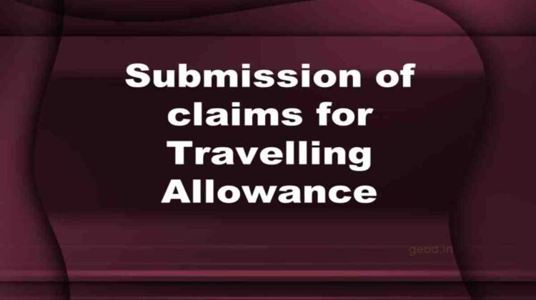 Pdf Time Limit For Submission Of Claims For Travelling Allowance Ta On Retirement 4888