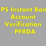NPS Instant Bank Account Verification - PFRDA