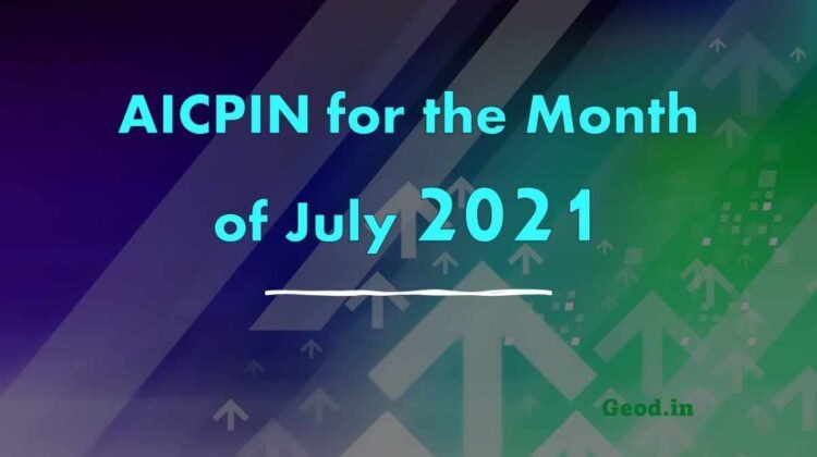 AICPIN for the Month of July 2021