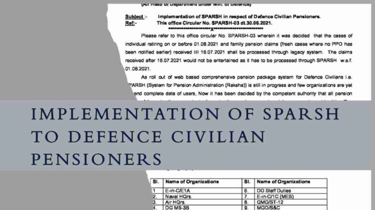 Implementation of SPARSH to Defence Civilian Pensioners