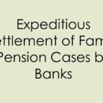 Expeditious settlement of family pension cases by banks