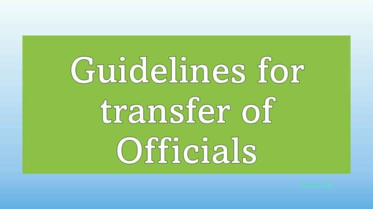 Guidelines for transfer of Officials