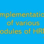 Implementation of various modules of HRMS
