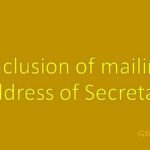 Inclusion of mailing address of Secretary
