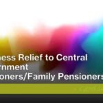 Dearness Relief to Central Government Pensioners/Family Pensioners