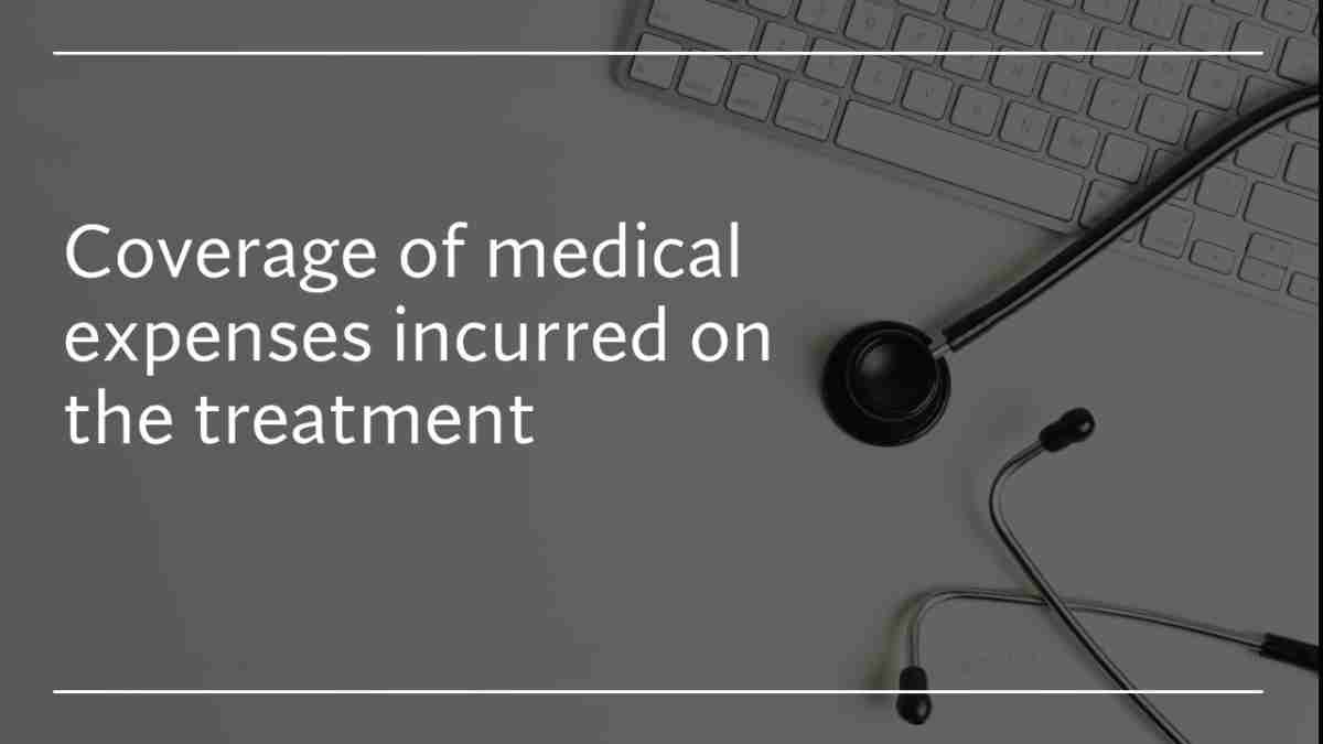 coverage-of-medical-expenses-incurred-on-the-treatment