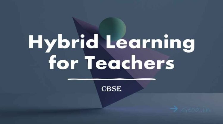 Hybrid Learning for Teachers